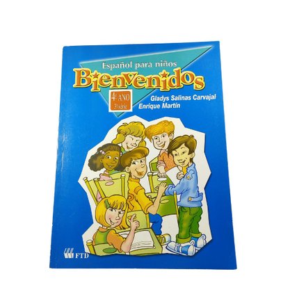 Livro Bienvenidos: Español Para Niños 4º Ano FTD