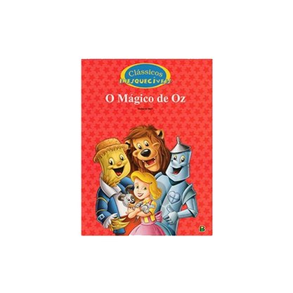 Livro Clássicos Inesquecíveis O Mágico de Oz Todolivro
