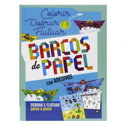 Livro Colorir Dobrar e Flutuar Barcos E Papel Todolivro
