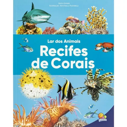 Livro Lar Dos Animais Recife de Corais Todolivro