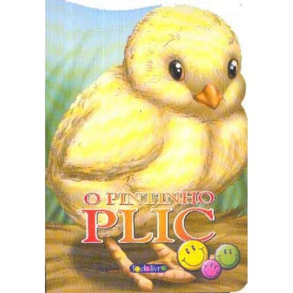 Livro O Pintinho Plic Todolivro
