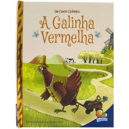Livro Um Conto Classico A Galinha Vermelha Todolivro