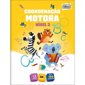Cartilha Coordenação Motora Nível 3 (+3 anos) Tilibra