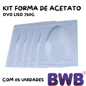 Kit de Formas Acetato Ovo Liso 750 g Cód.144 com 05 Unidades BWB