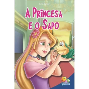 Livro A Princesa E O Sapo Todolivro