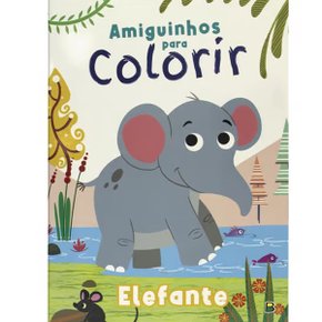 Livro Amiguinhos Para Colorir Elefante Todolivro