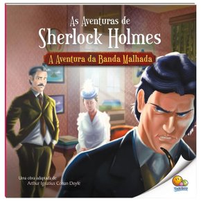 Livro As Aventuras de Sherlock Holmes - A Aventura da Banda Malhada Todolivro