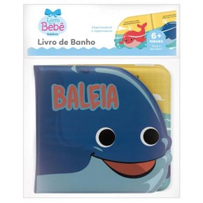 Livro Banho Amiguinhos do Mar - Baleia Todolivro