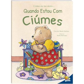 Livro Como Eu Me Sinto Quando Estou Com Ciume Todolivro