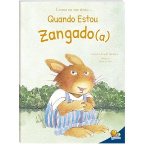 Livro Como Eu Me Sinto Quando Estou Zangado (A) Todolivro