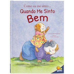 Livro Como Eu Me Sinto Quando Me Sinto Bem Todolivro