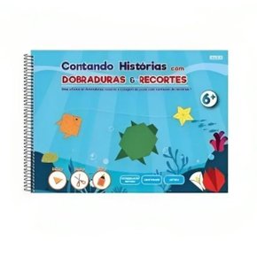 Livro "Contando Histórias com Dobraduras e Recortes 6 Anos" São Domingos