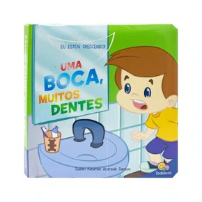 Livro Eu Estou Crescendo: Uma Boca, Muitos Dentes Todolivro