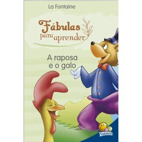 Livro "Fábulas para Aprender: A Raposa e o Galo"