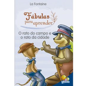 Livro Fabulas Para Aprender - O Rato do Campo e o Rato da Cidade Todolivro