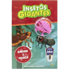 Livro Insetos Gigantes Barata E Mosca C/ 2 Insetos Expande Na Agua Todolivro