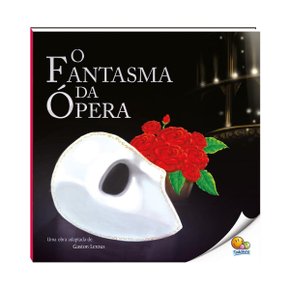 Livro O Fantasma da Ópera Todolivro