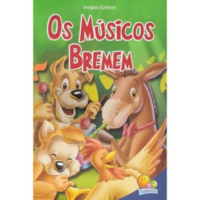 Livro "Os Músicos de Bremen" Todolivro