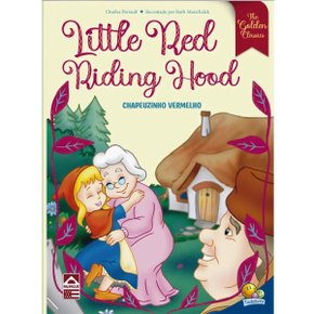 Livro The Golden Classics Chapeuzinho Vermelho Bilingue Todolivro