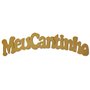 Frase MDF Meu Cantinho Cod 5011