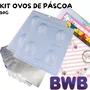 Kit Para Ovos de Páscoa 50g com Forma e Embalagem BWB