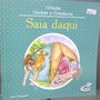 Livro Caráter e Cidadania Saia Daqui (CEDIC)