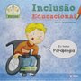Livro Eu Tenho Paraplegia Bicho Esperto